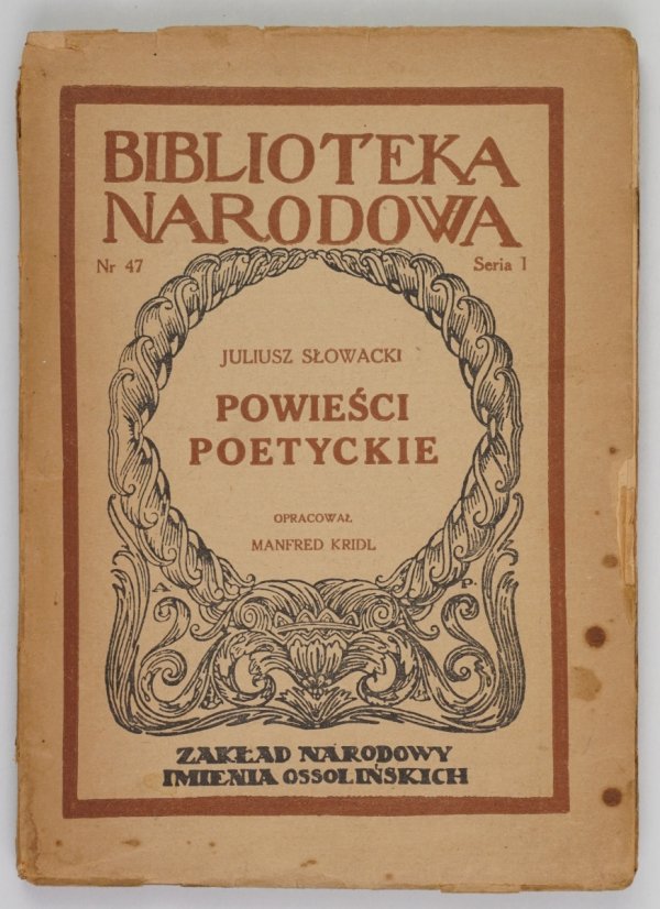 Słowacki Juliusz - Powieści poetyckie: Szanfary, Hugo, Mnich, Jan Bielecki, Arab, Żmija, Lambro, Godzina myśli. Oprac. Manfred Kridl. Wyd. II, przejrzane [BN]