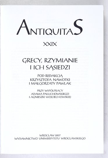 NAWOTKA Krzysztof, PAWLAK Małgorzata - Grecy, Rzymianie i ich sąsiedzi. Pod red. ... Przy współpracy Adama Pałuchowskiego i Agnieszki Wojciechowskiej