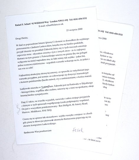 [SCHARF Rafael]. Dwa listy (wydruki komputerowe odręcznie podpisane) Rafaela Scharfa do niewymienionego z nazwiska Henryka Voglera, dat. 6 VII i 23 VIII 2000 w Londynie.