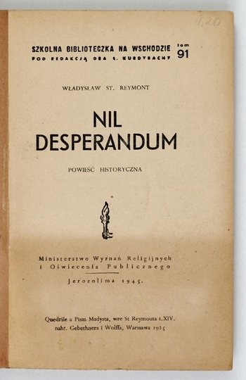 REYMONT Władysław St[anisław] - [Rok 1794]. Nil desperandum. Powieść historyczna.