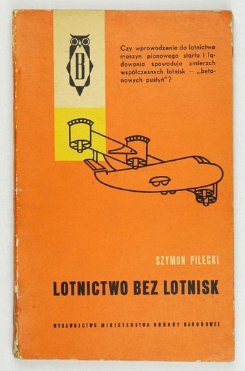 PILECKI Szymon - Lotnictwo bez lotnisk