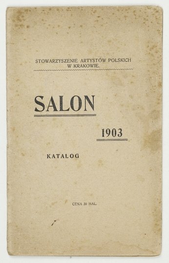 Stowarzyszenie Artystów Polskich. Salon 1903. Katalog.