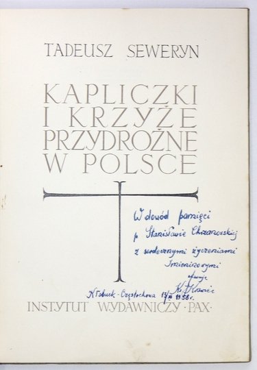 SEWERYN Tadeusz - Kapliczki i krzyże przydrożne w Polsce.