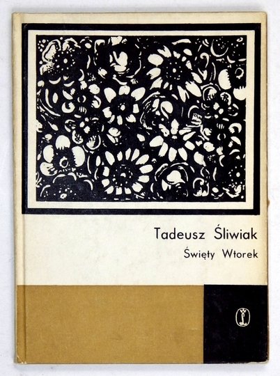 ŚLIWIAK Tadeusz - Święty wtorek