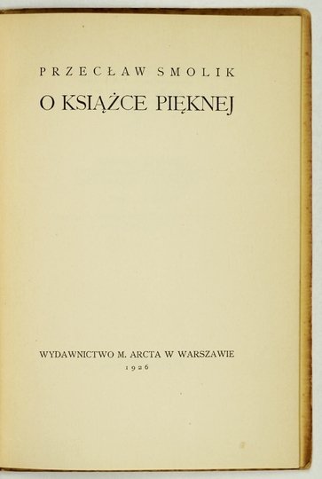 SMOLIK Przecław - O książce pięknej.
