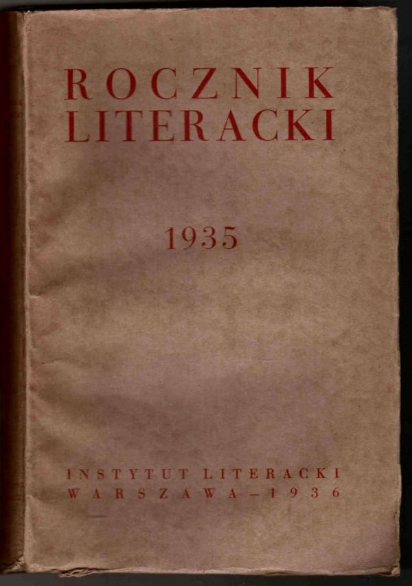 Rocznik Literacki za rok 1935. Pod red. Zofji Szmydtowej