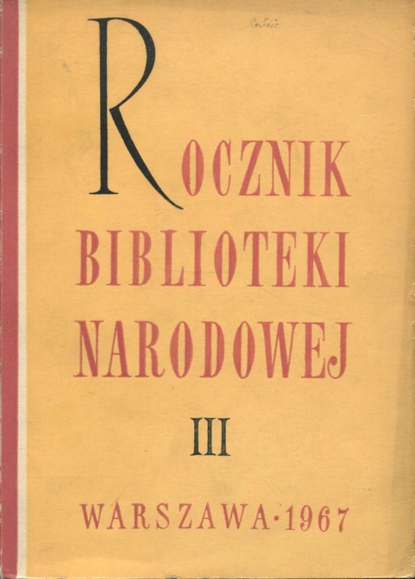 Rocznik Biblioteki Narodowej. Nr 3: 1967