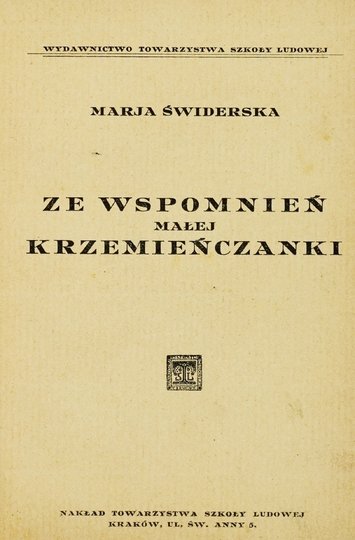 ŚWIDERSKA Marja - Ze wspomnień małej Krzemieńczanki