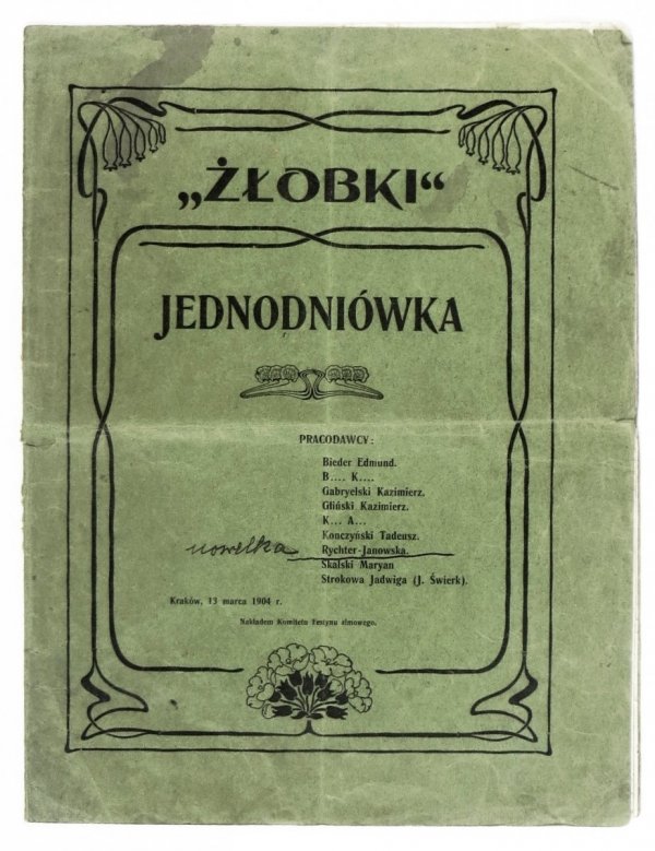 ŻŁOBKI. Jednodniówka. Kraków, 13 III 1904