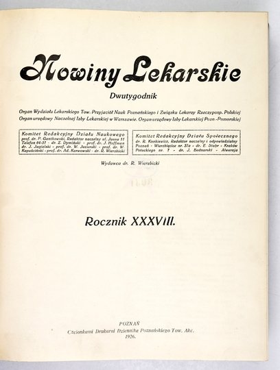 NOWINY Lekarskie. Dwutygodnik. Organ Wydziału Lekarskiego Tow. Przyjaciół Nauk Poznańskiego i Związku Lekarzy Rzeczyp. Polskiej.