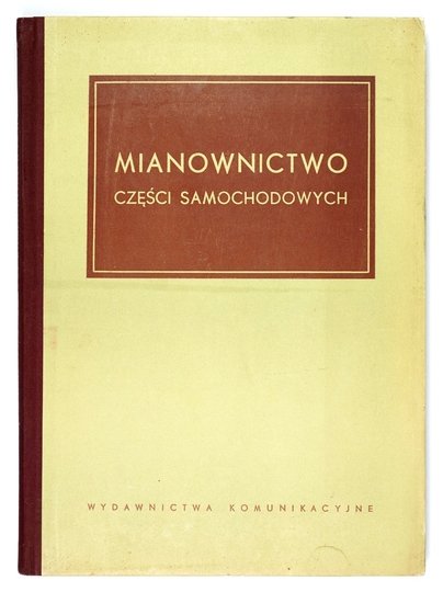 MIANOWNICTWO części samochodowych.