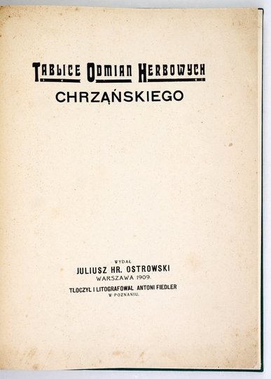 CHRZĄŃSKI [Stanisław] - Tablice odmian herbowych.