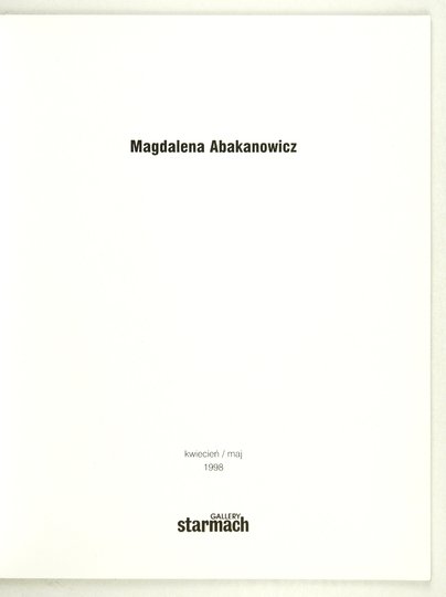 Starmach Gallery. Magdalena Abakanowicz.