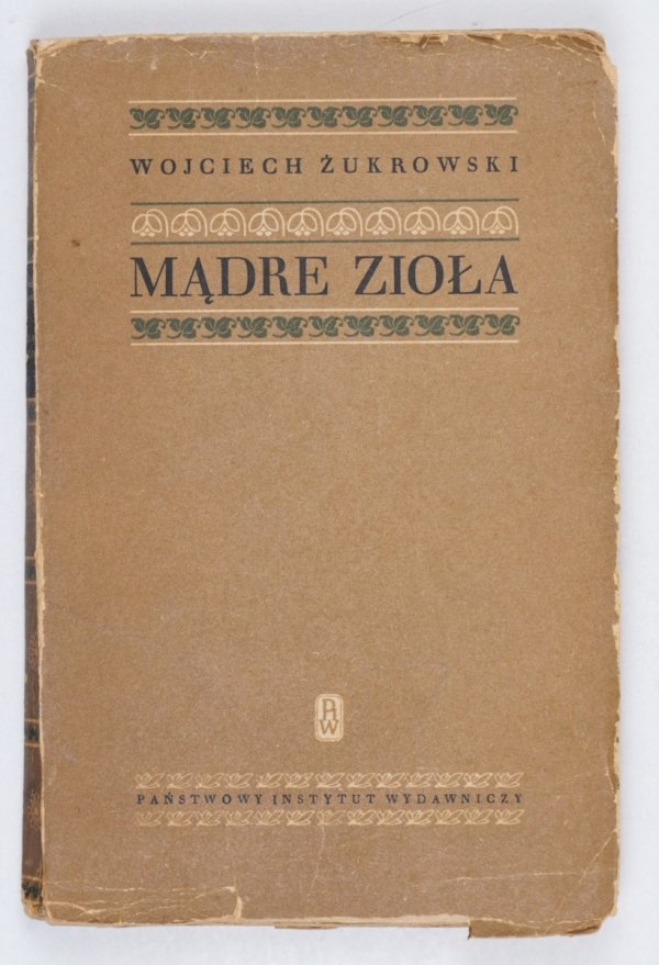 Żukrowski Wojciech - Mądre zioła (dedykacja autora)