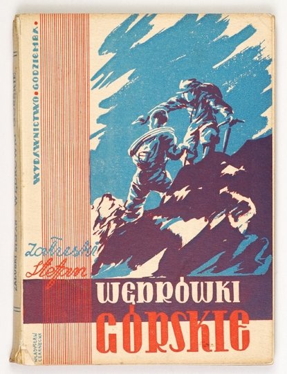ZAŁUSKI Stefan - Wędrówki górskie.