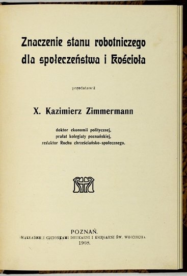 ZIMMERMANN Kazimierz - Znaczenie stanu robotniczego dla społeczeństwa i kościoła