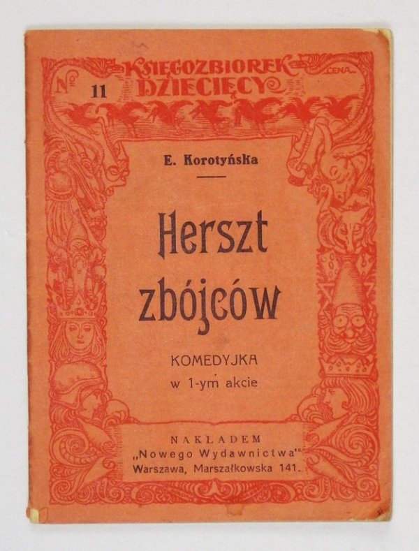 Korotyńska Elwira - Herszt zbójców. Komedyjka w 1-ym akcie
