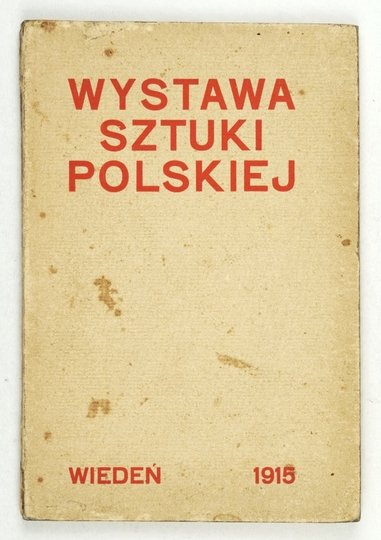 Stowarzyszenie Artystów w Wiedniu. Katalog wystawy sztuki polskiej. Z przedm. Jana Bołoz Antoniewicza.