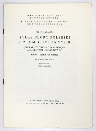 MĄDALSKI Józef - Atlas flory polskiej i ziem ościennych (Florae polonicae terrarumque adiacentium iconographia). T. 6, z. 5 (24 tablice): Polygonaceae (Pars 1)