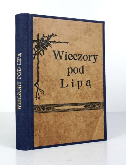 [SIEMIEŃSKI Lucjan Hipolit] - Wieczory pod lipą czyli historya narodu polskiego, opowiadana przez Grzegorza z pod Racławic [pseud.]. (Wyd. X poprawne i powiększone).