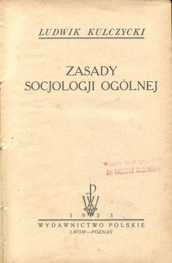 Kulczycki Ludwik - Zasady socjologii ogólnej