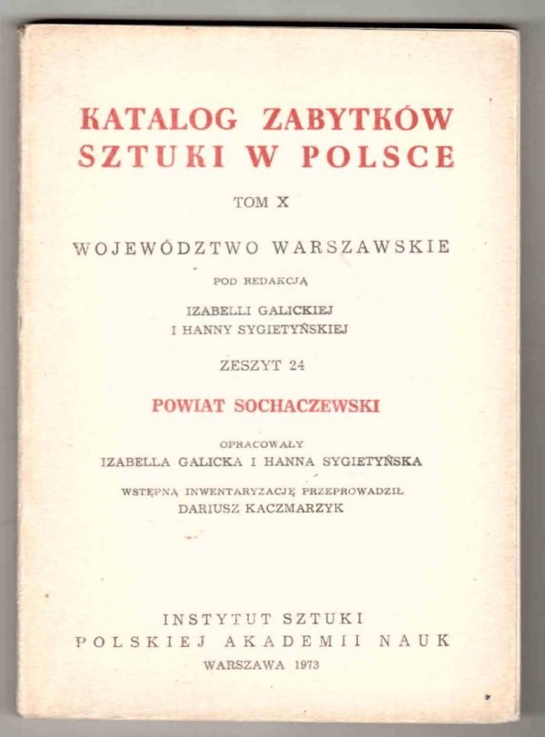 Katalog Zabytków Sztuki w Polsce. T.10: Województwo warszawskie. Z.23: Powiat sierpecki