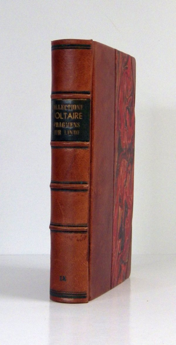 Collection Complette Des Oeuvres de M. de Voltaire. T.45:  Fragmens sur l'Inde, sur le General Lalli, sur le Proces du Comte e Morangies, et sur Plusieurs Autres Sujets. 1779