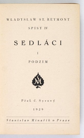 REYMONT Władysław St. - Sedlaci. T. 1-4 (w 2 wol.). Přel. C. Syrovy
