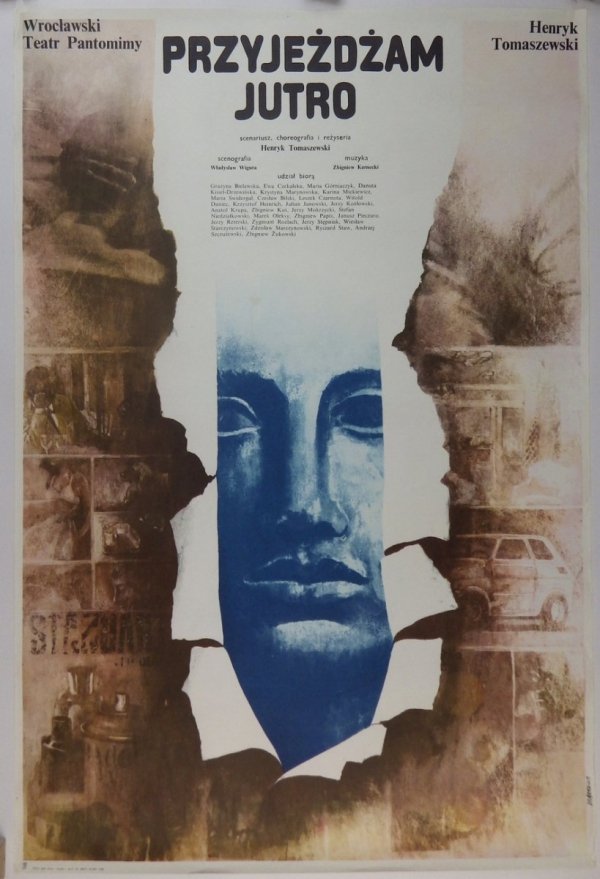 Aleksiun Jan - Wrocławski teatr Pantomimy. Henryk Tomaszewski - Przyjeżdżam jutro - plakat