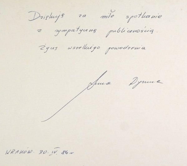 [DYMNA Anna]. Odręczne podziękowanie &quot;za miłe spotkanie z sympatyczną publicznością&quot;, dat. 30 IV 1984 w Krakowie.