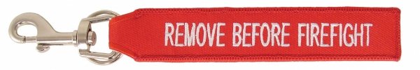 Zrywka breloczek Tee-uu &quot;Remove Before Firefight&quot;