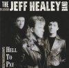 The Jeff Healey Band - Hell To Pay (CD)
