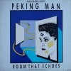 Peking Man - Room That Echoes (Extended Mix) (12'')