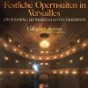 Collegium Aureum - Festliche Opernsuiten in Versailles / J.Ph. Rameau: Les Indes Galantes / Dardanus (2LP)
