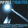 Pip Pyle - 7 Year Itch (CD)