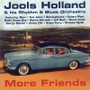 Jools Holland & His Rhythm & Blues Orchestra - More Friends (CD)