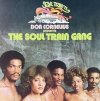 Don Cornelius Presents The Soul Train Gang - Don Cornelius Presents The Soul Train Gang (Soul Train ’75) (LP)