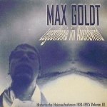 Max Goldt - Legasthenie Im Abendwind (Historische Heimaufnahmen 1981-1995 Volume III) (LP)