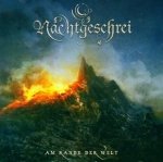 Nachtgeschrei - Am Rande Der Welt (CD)