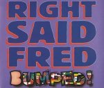 Right Said Fred - Bumped (Maxi-CD)