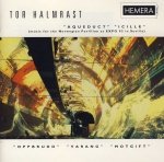 Tor Halmrast - Aqueduct / Icille / Oppbrudd / Varang / Motgift (CD)