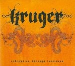 Kruger - Redemption Through Looseness (CD)
