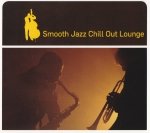 Smooth Jazz Chill Out Lounge (CD)