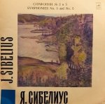 Jean Sibelius,  Gennadi Rozhdestvensky - Symphony No. 3 / Symphony No. 5 (LP)