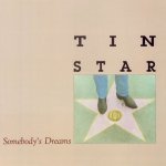 Tin Star - Somebody's Dreams (LP)