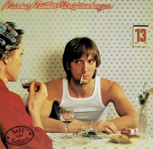 Marius Müller-Westernhagen - Sekt Oder Selters (LP)