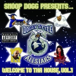 Doggy Style Allstars - Welcome To Tha House, Vol. 1 (CD)