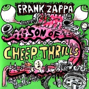 Frank Zappa - Son Of Cheep Thrills (CD)