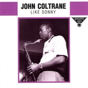 John Coltrane - Like Sonny (CD)