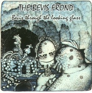 The Bevis Frond - Bevis Through The Looking Glass (CD)